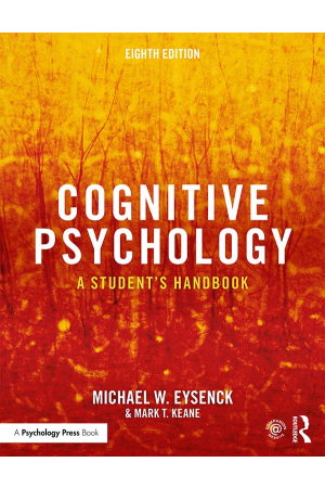 Cognitive Psychology 8th Edition | A Student's Handbook
