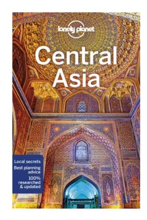 Central Asia | Lonely Planet Travel Guide