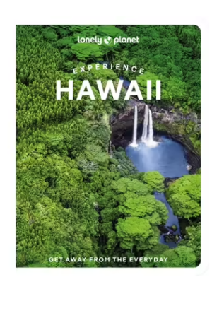 Experience Hawaii | Lonely Planet Travel Guide
