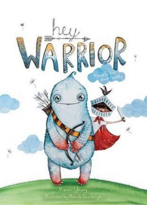 Hey Warrior | A book for kids about anxiety