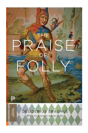 The Praise of Folly