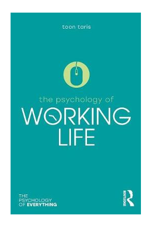 The Psychology of Working Life | Psychology of Everything