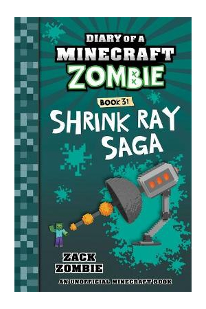 Shrink Ray Saga | Diary of a Minecraft Zombie: Book 31
