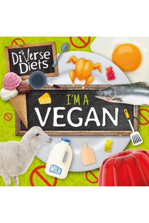 IM A VEGAN : DIVERSE DIETS