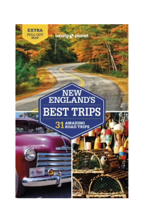 New England's Best Trips | Lonely Planet Travel Guide