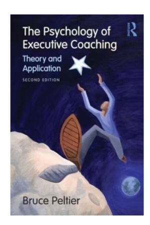 The Psychology of Executive Coaching 2ed | Theory and Application