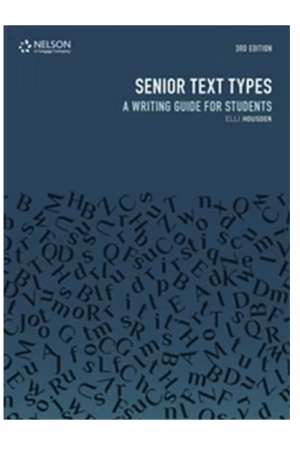 Senior Text Types 3ed | A Writing Guide for Students