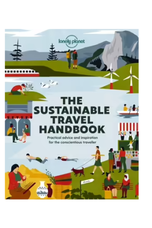 The Sustainable Travel Handbook | Lonely Planet