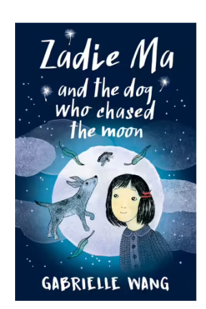 Zadie Ma and the Dog Who Chased the Moon