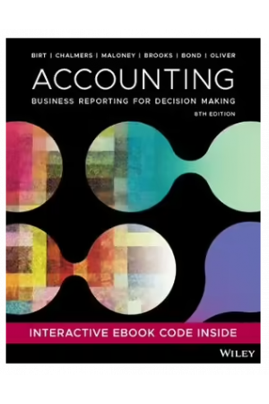 Accounting Business Reporting for Decision Making, 8th Edition