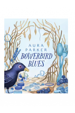 Bowerbird Blues