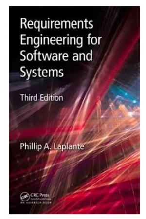Requirements Engineering for Software and Systems: Applied Software Engineering Series