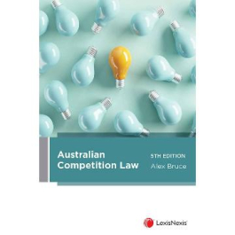 Australian Competition Law, 5th edition