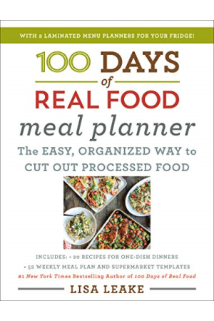 100 Days Of Real Food Meal Pla