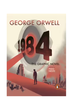 Nineteen Eighty-Four | The Graphic Novel