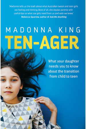 Ten-ager | What your daughter needs you to know about the transition from child to teen