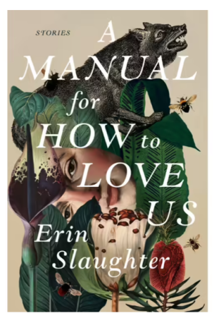 A Manual for How to Love Us