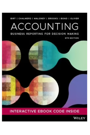 Accounting Business Reporting for Decision Making, 8th Edition