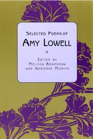 Selected Poems of Amy Lowell