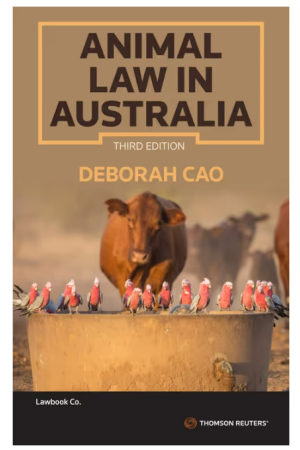 Animal Law in Australia 3rd Edition