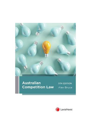  Australian Competition Law, 5th edition