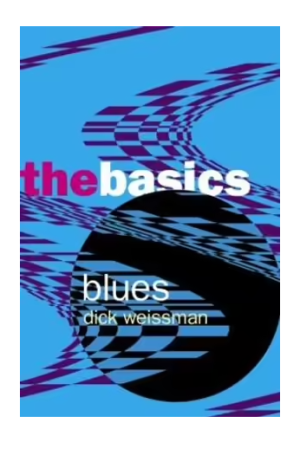 Blues, The Basics