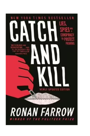 Catch and Kill | Lies, Spies and a Conspiracy to Protect Predators