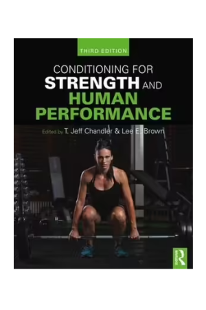 Conditioning for Strength and Human Performance Third Edition