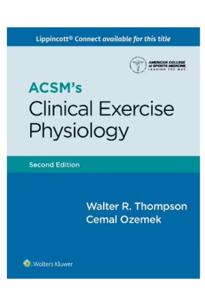 ACSM's Clinical Exercise Physiology 2nd Edition