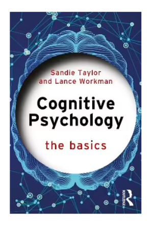 Cognitive Psychology, The Basics