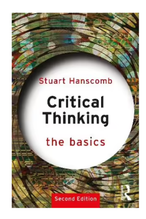 Critical Thinking, The Basics