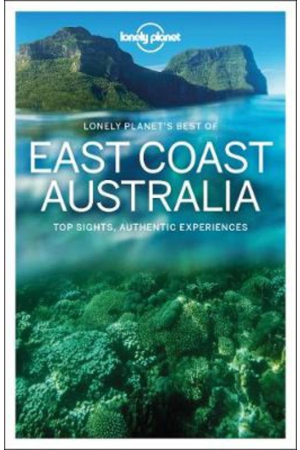 Experience East Coast Australia | Lonely Planet Travel Guide