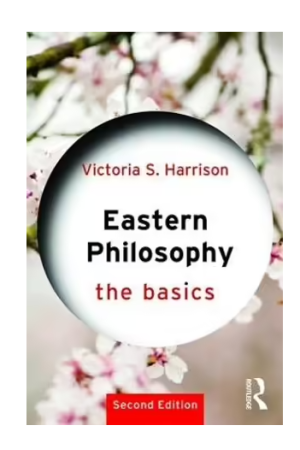 Eastern Philosophy, The Basics