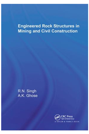 Engineered Rock Structures in Mining and Civil Construction