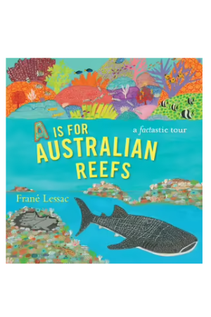 A is for Australian Reefs