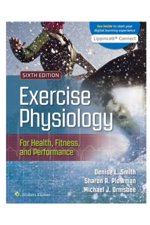 Exercise Physiology for Health, Fitness, and Performance 6th Edition