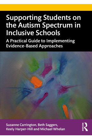 Supporting Students on the Autism Spectrum in Inclusive Schools