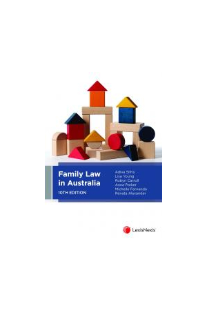Family Law in Australia: 10th edition