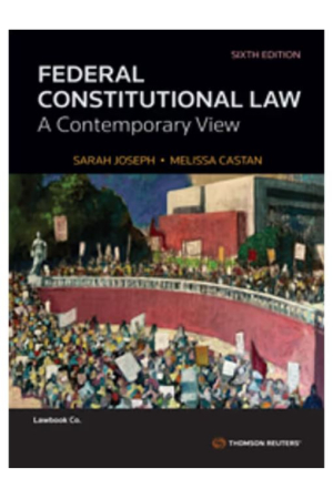 Federal Constitutional Law 6th Edition - A Contemporary View