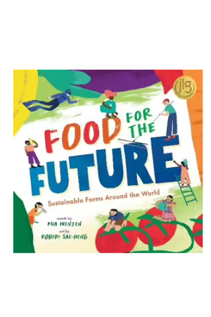 Food for the Future | Sustainable Farms Around the World