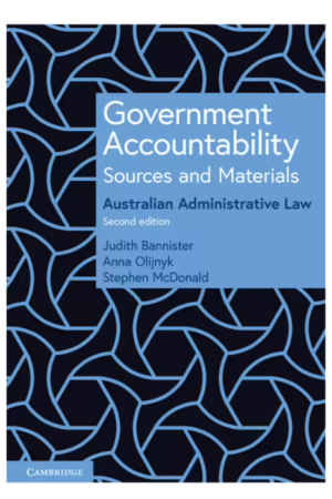 Government Accountability Sources and Materials 2nd Edition - Australian Administrative Law