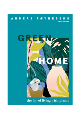 Green Home | The Joy of Living with Plants