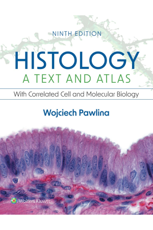 Histology | A Text and Atlas 9E