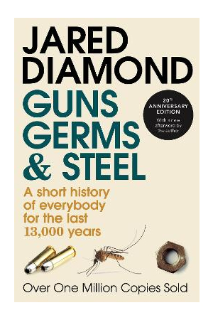 Guns, Germs And Steel | The Fates of Human Societies