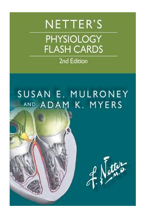 Netter's Physiology Flash Cards - 2nd Edition