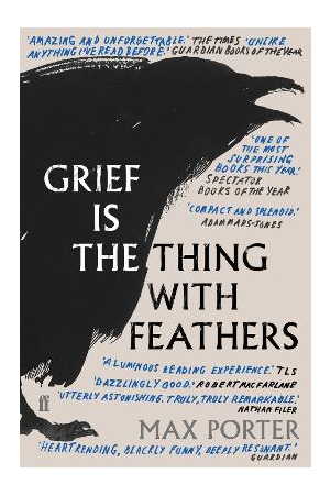 Grief is the Thing with Feathers
