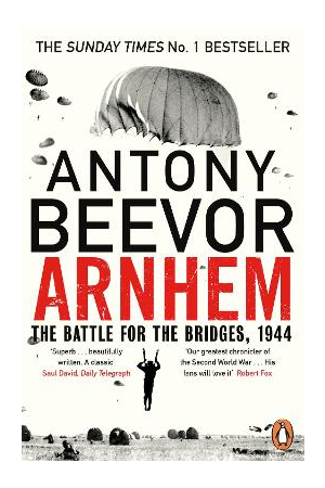 Arnhem | The Battle for the Bridges, 1944