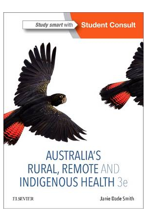 Australia's Rural, Remote and Indigenous Health 3rd ed