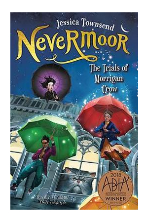Nevermoor The Trials of Morrigan Crow