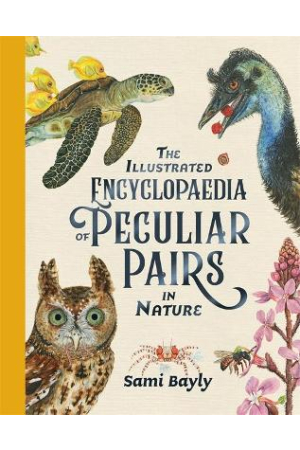 The Illustrated Encyclopaedia of Peculiar Pairs in Nature